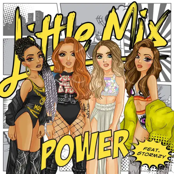 Little Mix - Power (feat. Stormzy)